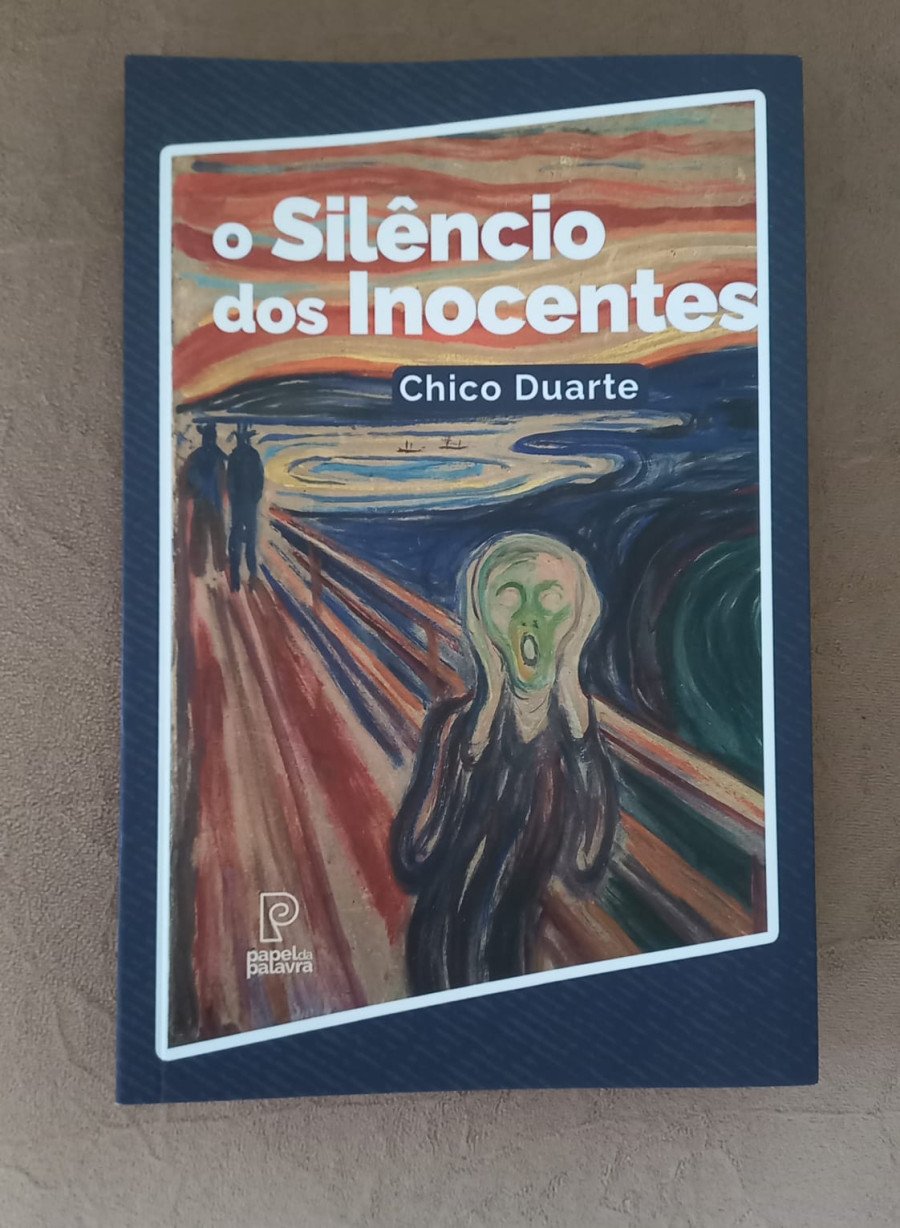 O Silêncio dos Inocentes é o oitavo livro do escritor Chico Duarte, sétimo de poesias (Foto: Divulgação)