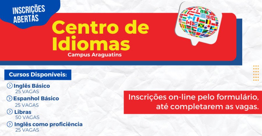 Centro de Idiomas do IFTO de Araguatins está com inscrições abertas (Foto: Divulgação)