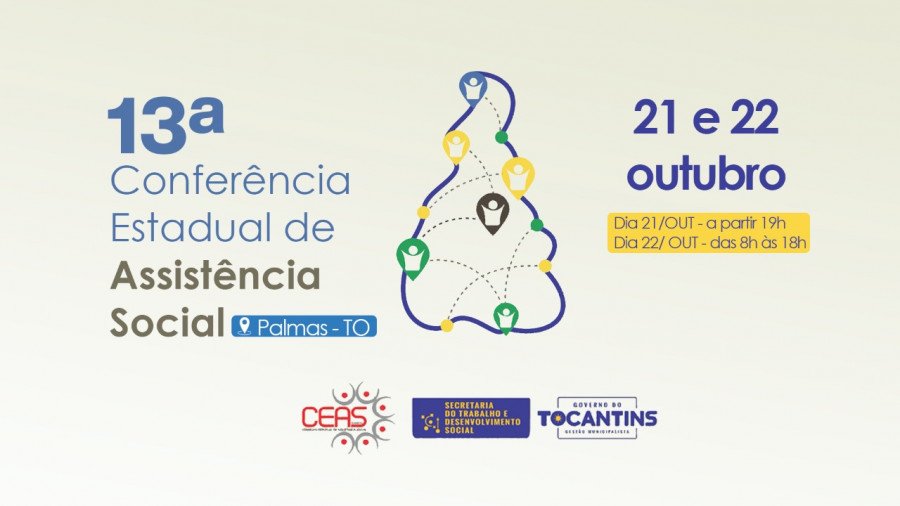 Com apoio do Governo do Tocantins, começa na quinta-feira, 21, a 13ª Conferência Estadual de Assistência Social (Foto: Divulgação)
