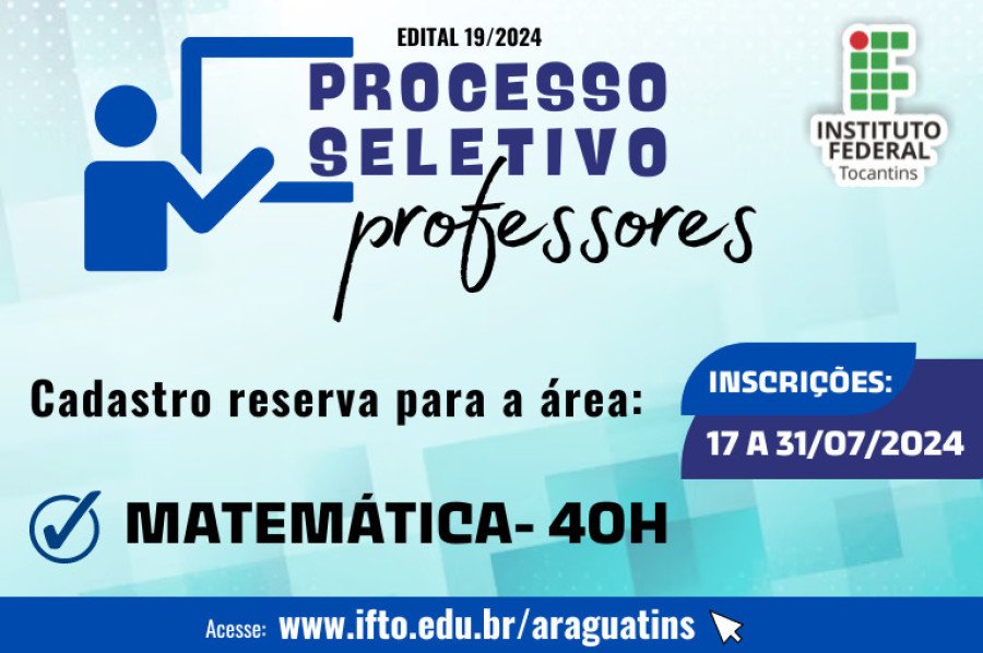 IFTO de Araguatins está com inscrições abertas para cadastro reserva de professor substituto (Foto: Divulgação)