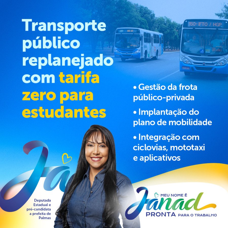A deputada estadual e pré-candidata a prefeita de Palmas, Janad Valcari, está levantando a bandeira da tarifa zero para o transporte público de estudantes em Palmas (Foto: Divulgação)