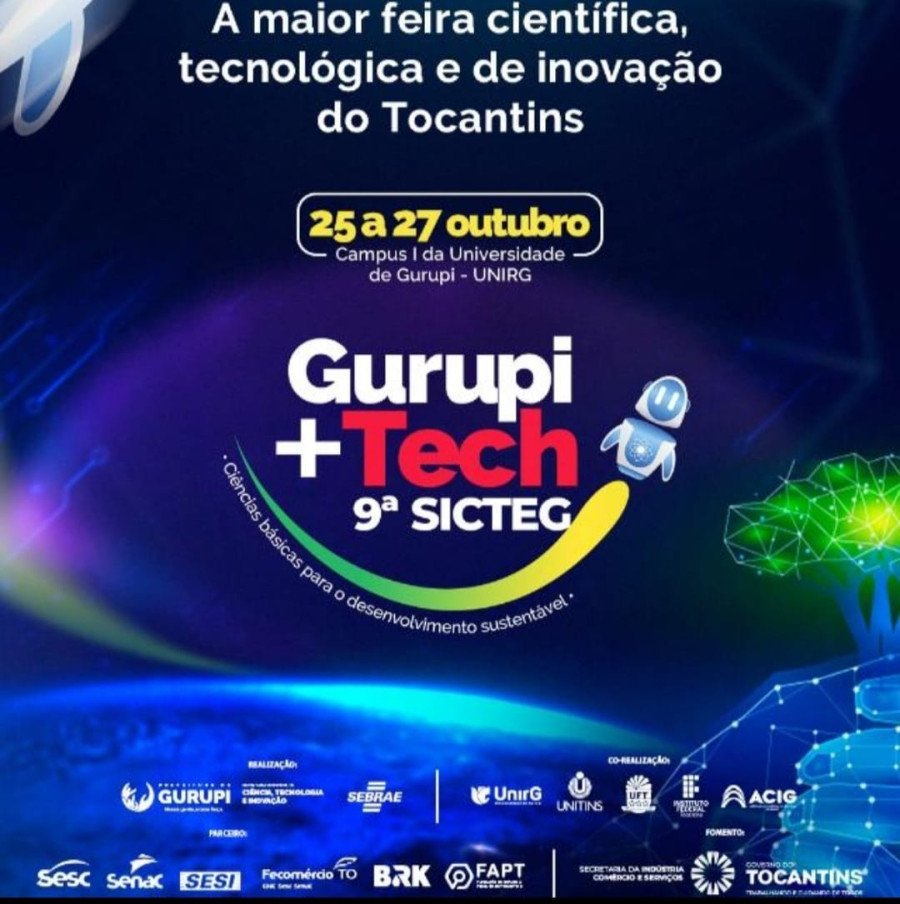 Sebrae Tocantins leva conhecimento e inovação para a 9ª Semana Integrada de Ciência e Tecnologia de Gurupi (Sicteg) (Foto: Divulgação)