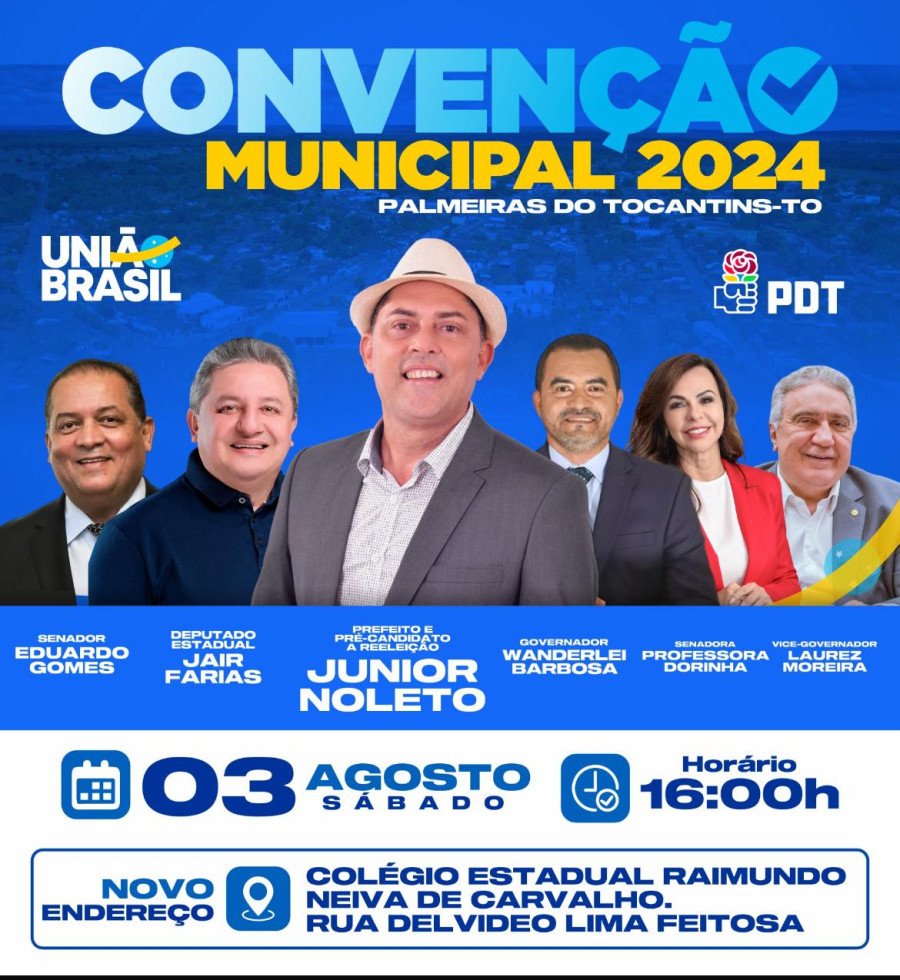 Convenção para oficializar candidatura do prefeito Junior Noleto à reeleição em Palmeiras do Tocantins, acontece neste sábado, 03