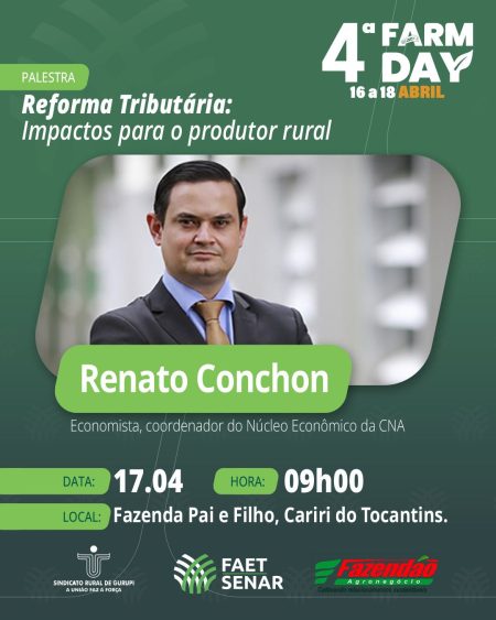 Senar Tocantins leva palestras sobre geopolítica e reforma tributária ao Farm Day em Cariri