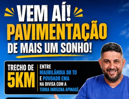 MAURILÂNDIA: Rafael Maracaípe garante R$ 4,9 milhões para asfalto e recapeamento; obra da TO-126 tira antigo sonho do papel